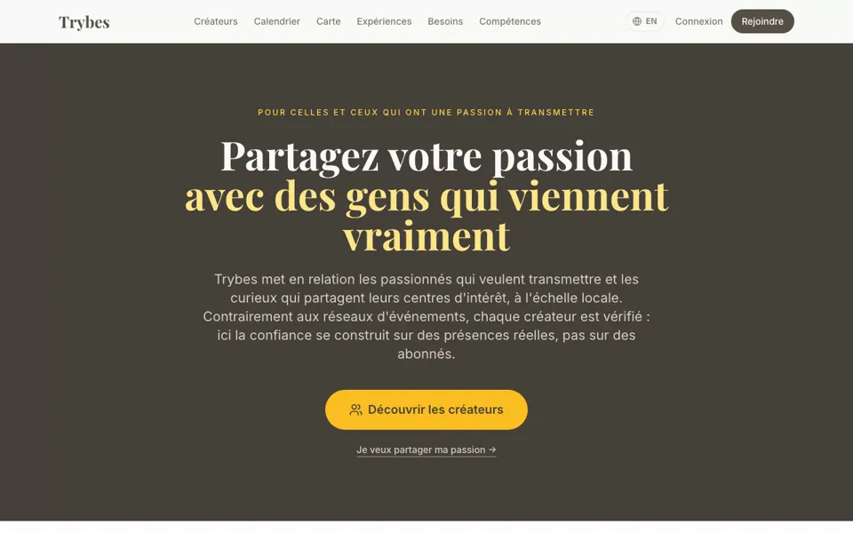 Capture réelle de Trybes : la page d'accueil, « Partagez votre passion avec des gens qui viennent vraiment »